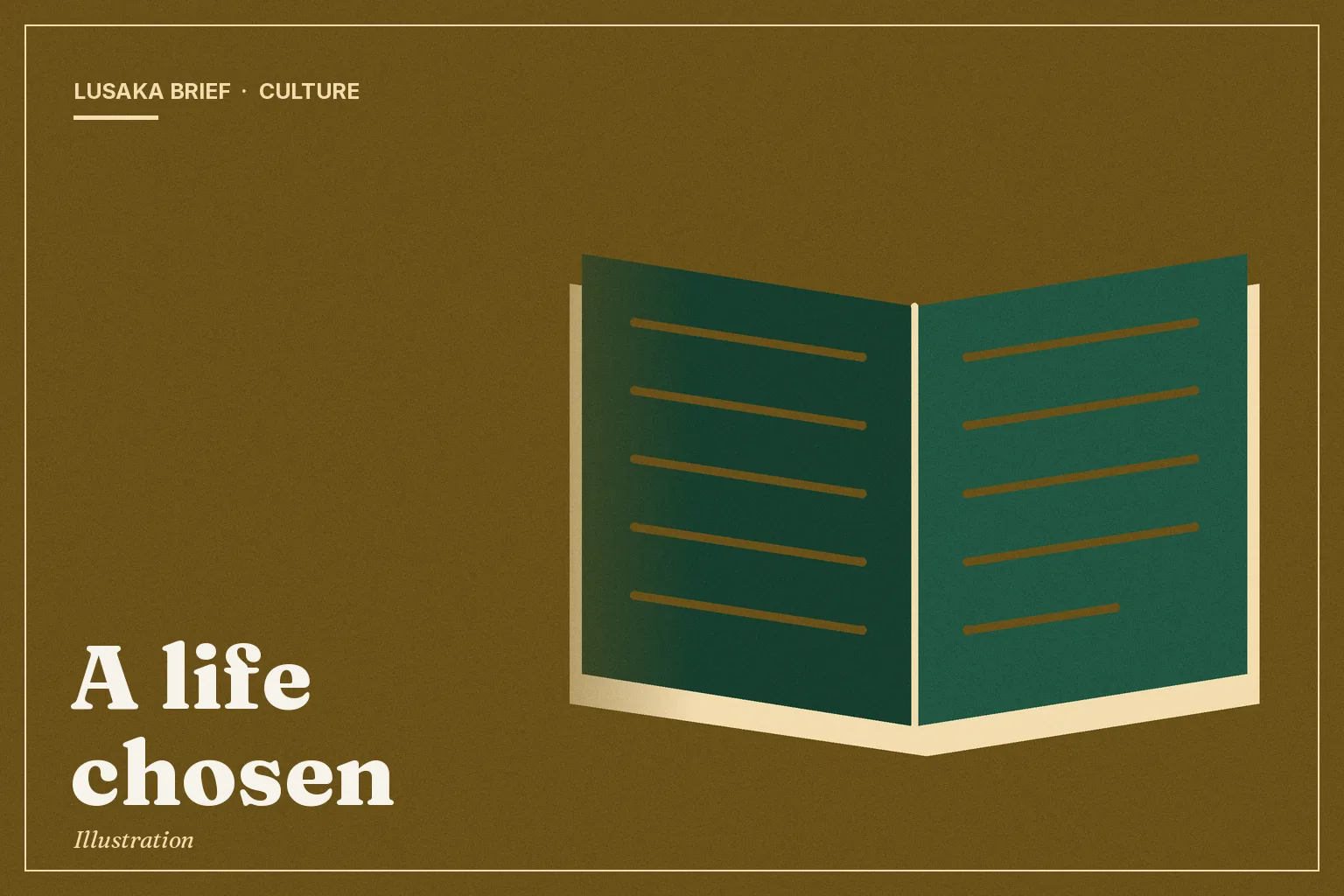 Illustration: A life chosen