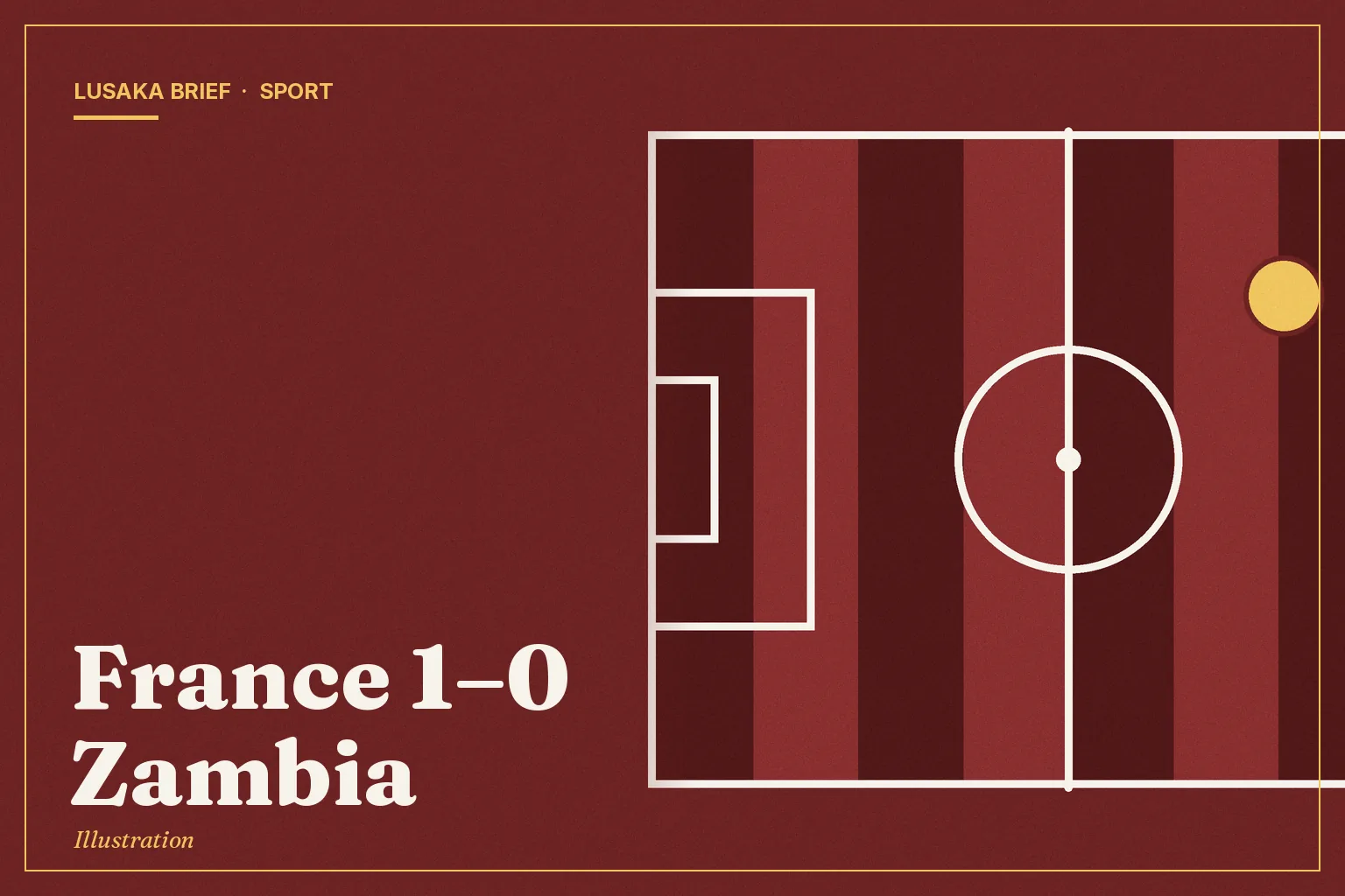 Illustration: France 1–0 Zambia