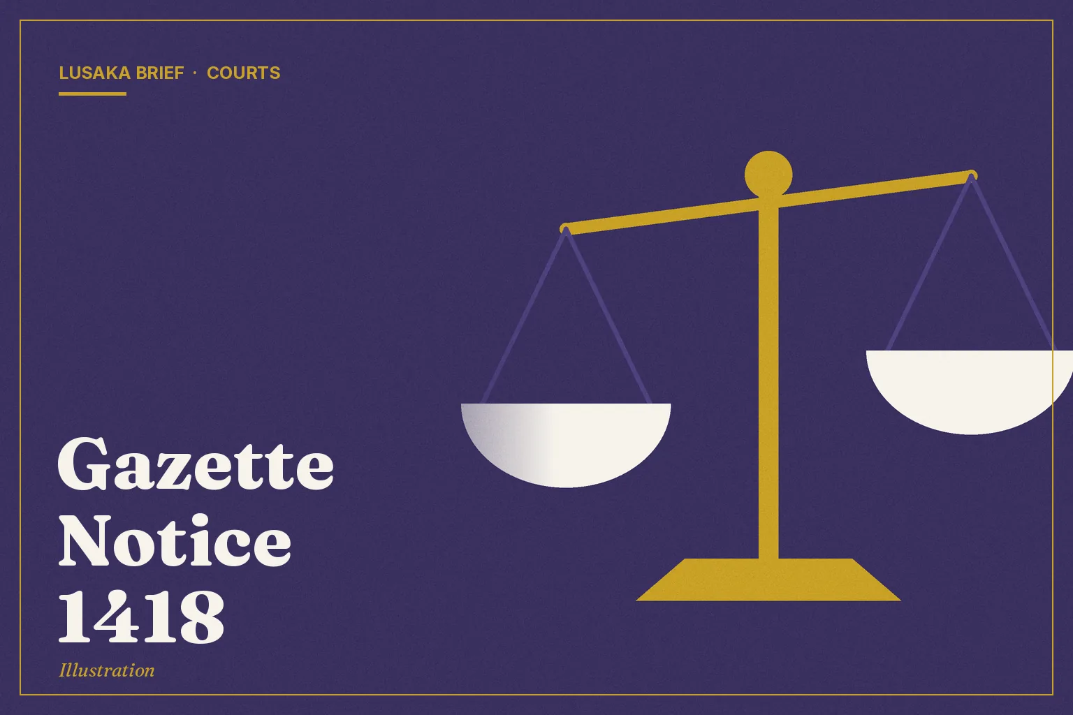 Illustration: Gazette Notice 1418